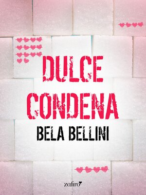 cover image of Dulce condena